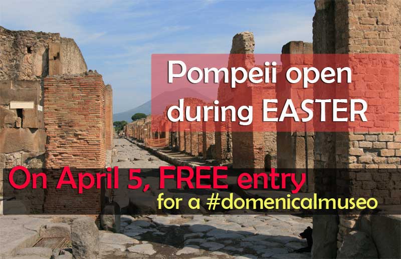 Pompeii open Easter
