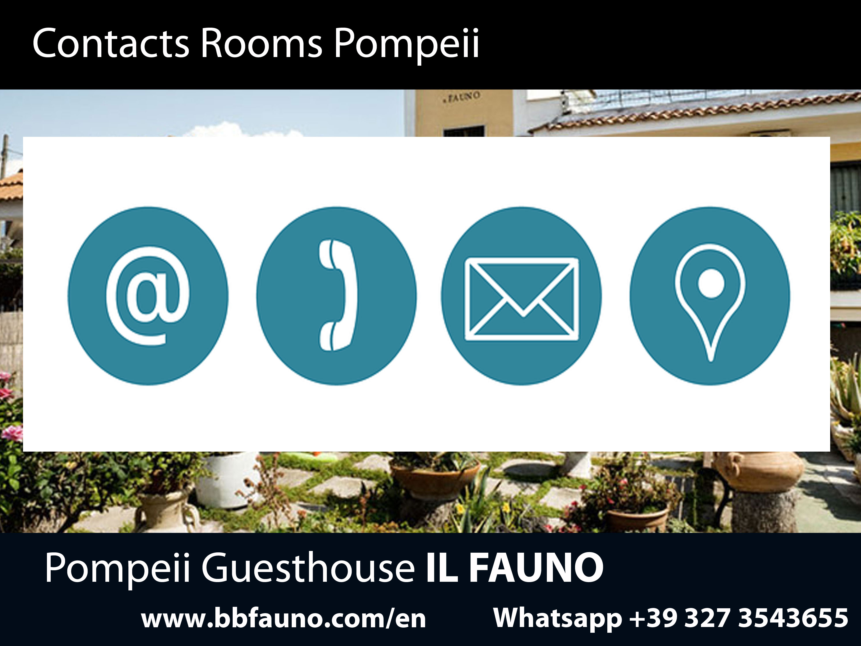 Pompeii Hotel Contacts Make your request online Book now